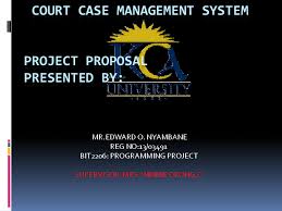 Courts and the federal courts this system gives federal courts the ability to maintain electronic case files and to offer electronic filing of court documents over the internet. Ppt Court Management System Project Proposal Kcau Bscit Academia Edu