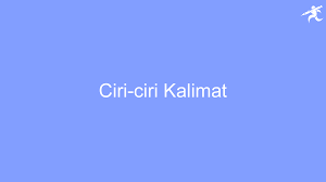 Ada banyak contoh kalimat perintah baik itu kalimat perintah ajakan, larangan, sindiran, permohonan, mengizinkan, saran dan. Kalimat Pengertian Ciri Jenis Unsur Struktur Bentuk