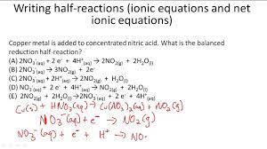 Write the overall chemical equation, the complete ionic equation, and the net ionic equation for the reaction of aqueous barium nitrate with aqueous sodium phosphate to give solid barium phosphate and a solution of sodium nitrate. Writing Half Reactions Ionic Equations And Net Ionic Equations Youtube