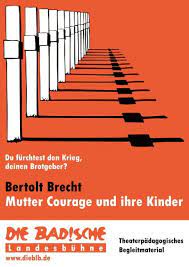 Mutter courage lotta svärd zieht mit ihrem mann in den krieg mutter courage ist die titelgestalt in bertolt brechts theaterstück mutter courage und ihre kinder und wird als bezeichnung für eine frau verwendet, die sich trotz niederlagen in ihrer umgehung durch ihre vitalität. Begleitmaterial Zu Mutter Courage Und Ihre Kinder 1 0 Mbyte