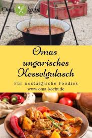 Ungarischer Gulasch Nach Omas Rezept Gulasch Rezepte Gulasch Rezepte