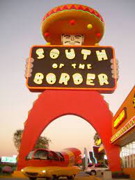South Of The Border Pedro Land On The Border Of South And North Carolina South Of The Border Roadside Attractions South Carolina