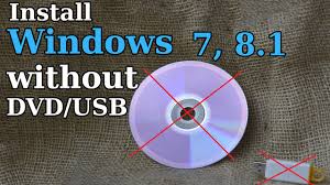 How To Install Windows 7 8 1 Without Dvd Or Usb Youtube
