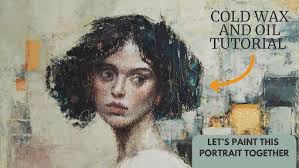 Oil and COLD WAX painting techniques