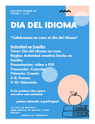 Haciéndola amena en sus novelas y poemas. Celebracion Dia Del Idioma Red Academica