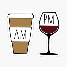 Am Pm Coffee Cup Wine Glass Sticker By Robinlynnedes In 2021 Wine Stickers Wine Bottle Design Wine Glass Tattoo