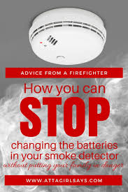 Photoelectric smoke detectors work differently. Never Change A Smoke Detector Battery Again And Still Keep Your Family Safe Atta Girl Says