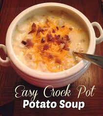 Easy Crock Pot Potato Soup Recipe Recipe Potato Soup Crock Pot Potato Soup Crock Pot Easy Crockpot Soup Recipes
