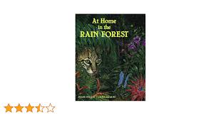 At Home in the Rain Forest: Willow, Diane, Jacques, Laura: 9780881064841:  Amazon.com: Books