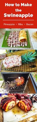 Swineapple Hollowed Out Pineapple Stuffed With Ribs Wrapped In Bacon Neatorama Smoked Food Recipes Recipes Pork Recipes