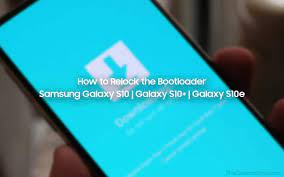 With the launch of the galaxy s10 series and devices thereafter, . Relock Bootloader En Samsung Galaxy S10 Galaxy S10 Y Galaxy S10e Metodo De Funcionamiento Completo Noticias Gadgets Android Moviles Descargas De Aplicaciones