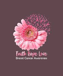 Breast cancer awareness month ribbon. Faith Hope Love Breast Cancer Awareness Flower Pink T Shirt Digital Art By Katie Tholke
