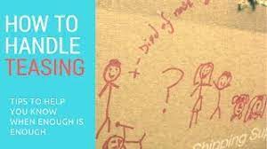 How To Deal With Teasing - Youtube