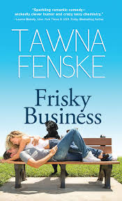 No flaming or unnecessary arguments. Frisky Business Fenske Tawna 9781402293153 Amazon Com Books