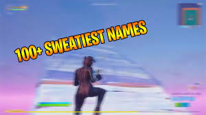 While entering a name, choose only letters, numbers, and spaces. 100 Best Sweaty Fortnite Names 2020 Not Used Youtube