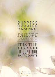 It Is The Courage To Continue That Counts Words Quotes Inspirational Words Words