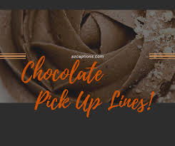 Choose one from examples below. Tempting 41 Hot Chocolate Pick Up Lines To Impress Your Girl