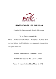 Universidad autónoma de querétaro facultad de enfermería esclerosis múltiple fisiopatología ii dirigido a: Doc Que Es La Esclerosis Multiple Fernando Coronel Academia Edu
