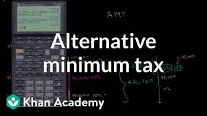 Alternative Minimum Tax Video Taxes Khan Academy