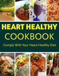 We did not find results for: Heart Healthy Cookbook Comply With Your Heart Healthy Diet Over 195 Heart Healthy Recipes For The Whole Family Paperback The Book Haven