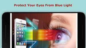 Now by this super application: Eye Care Blue Light Filter For Android Apk Download