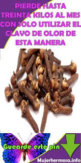 Pierde Hasta Treinta Kilos Al Mes Con Solo Utilizar El Clavo De Olor De Esta Manera Kilos Clavo Olor Canela Para Adelgazar Clavo De Olor Bebida De Jengibre
