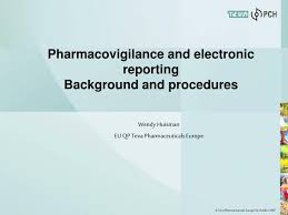 Ppt Pharmacovigilance And Electronic Reporting Background