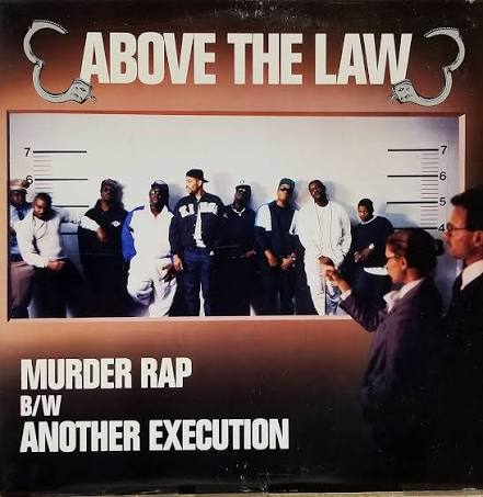 Amazon.com: Above the Law Murder Rap B/W Another Execution ( 1990 Vinyl  Record): CDs & Vinyl