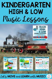 Music Lesson Unit For High Low Train Themed With Movement Activities Prk K Music Lessons Kindergarten Music Lessons Music Education Activities
