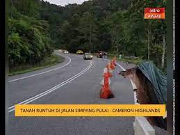 Maybe you would like to learn more about one of these? Tanah Runtuh Di Jalan Simpang Pulai Cameron Highlands Youtube