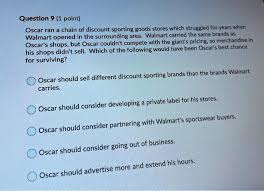 This video is about the top 10 sporting brands in the world please subscribe. Solved Question 9 1 Point Oscar Ran A Chain Of Discount Chegg Com