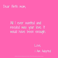 Pin By I Am Adopted On Adoption Quotes Adoption Quotes Birth Mother Love Is Not Enough