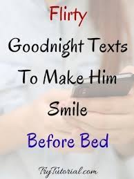 100 Adorable Flirty Goodnight Texts For Him Crush Boyfriend Smile 2022 Trytutorial