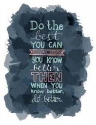 Know Better Do Better Leading And Loving It Words Inspirational Words Wonderful Words
