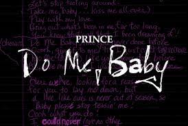Prince Ouca Demo Inedita De Do Me Baby Ligado A Musica