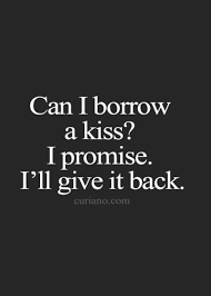 I Ll Give It Back Sweet Quotes For Boyfriend Short Quotes Love Sweet Boyfriend Quotes