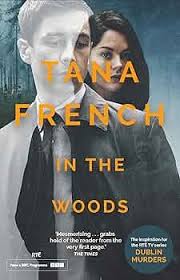 In The Woods: The inspiration for BBC/RTE drama series DUBLIN MURDERS eBook  : French, Tana: Kindle Store
