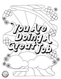 You Are Doing A Great Job Coloring Page Coloring Pages Coloring Books Color