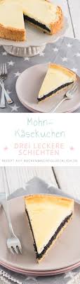 Kasekuchen Mit Mohn Backen Macht Glucklich Rezept Mohn Kasekuchen Backen Kuchen Und Torten