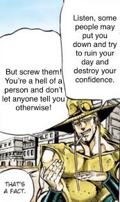 Motivational Hol Horse Motivationalquotes Motivation Quotes Quoteoftheday Quote Motivati Jojo Bizzare Adventure Jojo S Bizarre Adventure Anime Jojo Memes
