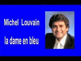 Скачивай и слушай michel louvain c'est le printemps и michel louvain comme vous (titre boni) на hitparad.fm! La Dame En Bleu By Michel Louvain Samples Covers And Remixes Whosampled