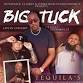 Turn Up With Big Tuck
