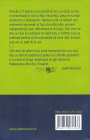 Sunt în competiție cu zărnescu. Josef Kirschner Arta De A Fi Egoist