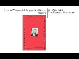 Start today and improve your skills. Norwich Bookstore How To Write An Autobiographical Novel Youtube