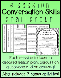 A 6 Session Small Group Focused On Conversation Skills Includes A Lesson Plan Discuss Conversation Skills Social Emotional Skills Social Skills Middle School