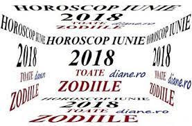 Horoscop 4 iunie 2018 leu. Horoscop Iunie 2018 Toate Zodiile Diane Ro