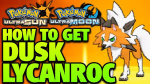 How To Get Dusk Lycanroc How To Evolve Rockruff Into Dusk Lycanroc