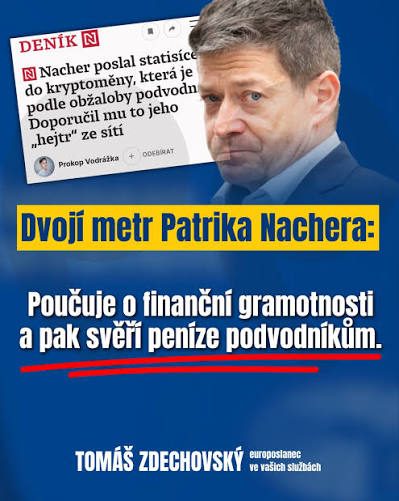 Patrik Nacher zažil svůj dvojí metr na vlastní kůži: poučuje druhé o finanční gramotnosti, zatímco sám naletěl podvodníkovi. Prostě další Babišův klaun. 🤡
