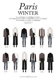 What To Wear To Paris In The Winter A Capsule Wardrobe Outfits For Travel Capsule Wardrobe Outfits Wardrobe Outfits Paris Winter