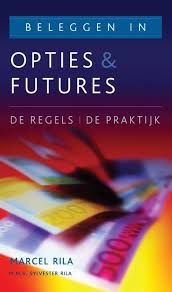 Bol Com Beleggen In Opties En Futures 9789038921518 Marcel Rila Boeken